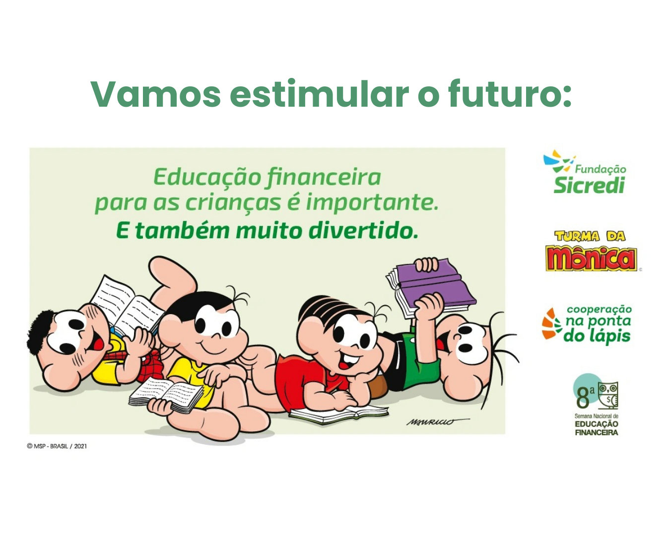 Incentivando a Educação Financeira